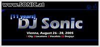 11 years DJ Sonic Seven Flyer @ Passage 26.08.2005 @ Area 51 27.08.2005 @ Bora Bora Beach 28.08.2005