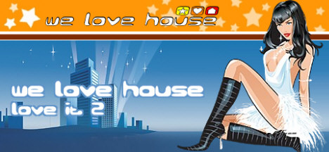 We love house Events in Wien und &Ouml;sterreich